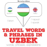 Travel words and phrases in Uzbek