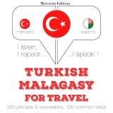 Türkçe - Madagasça: Seyahat için