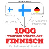1000 wichtige Wörter auf Finnisch für die Reise und die Arbeit