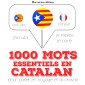 1000 mots essentiels en catalan