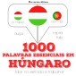 1000 palavras essenciais em húngaro