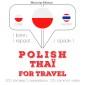 Polski - Thai: W przypadku podrózy