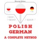 Polski - Niemiecki: kompletna metoda