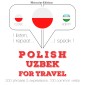 Polski - uzbecki: W przypadku podrózy