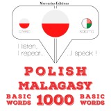 Polski - malgaski: 1000 podstawowych słów