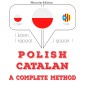 Polski - katalonski: kompletna metoda