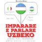 Imparare & parlare Uzbeko