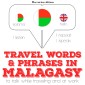 Travel words and phrases in Malagasy
