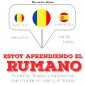Estoy aprendiendo el rumano