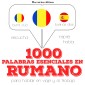 1000 palabras esenciales en rumano