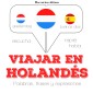 Viajar en holandés