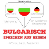 Bulgarisch sprechen auf Reisen