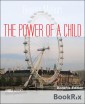 THE POWER OF A CHILD