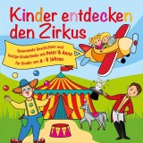 Kinder entdecken den Zirkus, Folge 5