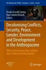 Decolonising Conflicts, Security, Peace, Gender, Environment and Development in the Anthropocene