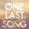 One Last Song (ungekürzt)