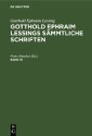 Gotthold Ephraim Lessing: Gotthold Ephraim Lessings Sämmtliche Schriften. Band 15