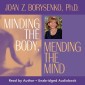 Minding the Body Mending the Mind