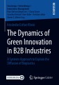 The Dynamics of Green Innovation in B2B Industries