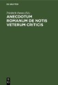Anecdotum Romanum de notis veterum criticis