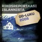 Rikosreportaasi Islannista 2005