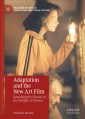 Adaptation and the New Art Film