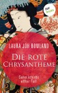 Die rote Chrysantheme: Sano Ichirōs elfter Fall