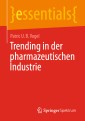 Trending in der pharmazeutischen Industrie