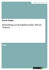 Abhandlung zur Moralphilosophie. Platons 