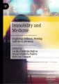 Immobility and Medicine