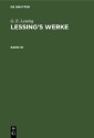 G. E. Lessing: Lessing's Werke. Band 10
