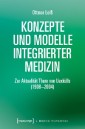 Konzepte und Modelle Integrierter Medizin