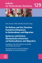 On Nations and the Churches: Ecumenical Responses to Nationalisms and Migration / Nationen und Kirchen: Ökumenische Antworten auf Nationalismus und Migration