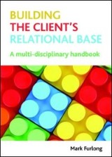 Building the Client's Relational Base