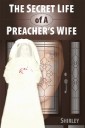 The Secret Life of a Preacher's Wife