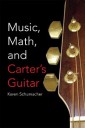 Music, Math, and Carter's Guitar