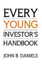 Every Young Investor'S Handbook