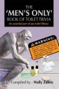 The ‘Men's Only' Book of Toilet Trivia