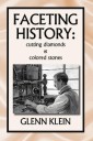 Faceting History: Cutting Diamonds and Colored Stones