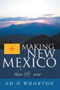 Making New Mexico