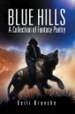 Blue Hills: a Collection of Fantasy Poetry