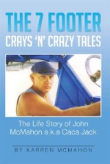 The 7 Footer Crays 'N' Crazy Tales