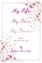 My Life, My Love, My Poems