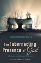 The Tabernacling Presence of God