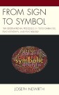 From Sign to Symbol