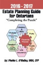 2016 - 2017 Estate Planning Guide for Ontarians -                  "Completing the Puzzle"
