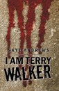 I Am Terry Walker