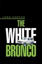 The White Bronco