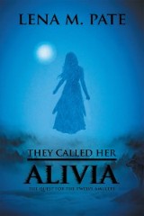 They Called Her Alivia