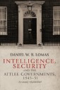 Intelligence, security and the Attlee governments, 1945-51